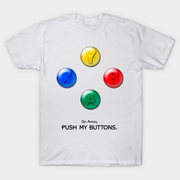 Push My Buttons -XB T-Shirt by artofbriancroll